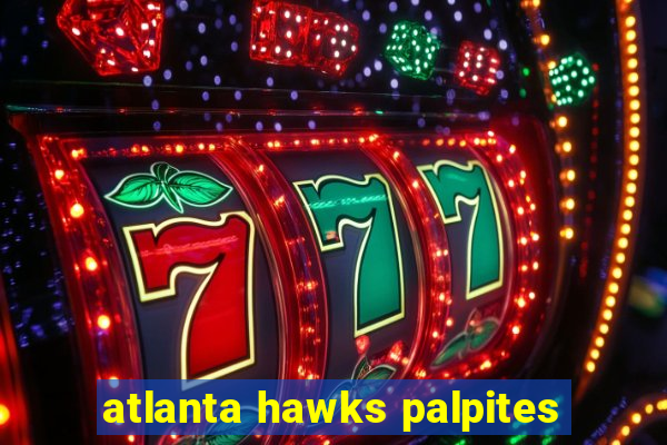 atlanta hawks palpites